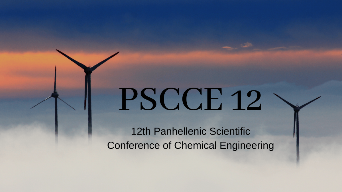 PSCCE 12: Panhellenic Scientific Conference of Chemical Engineering