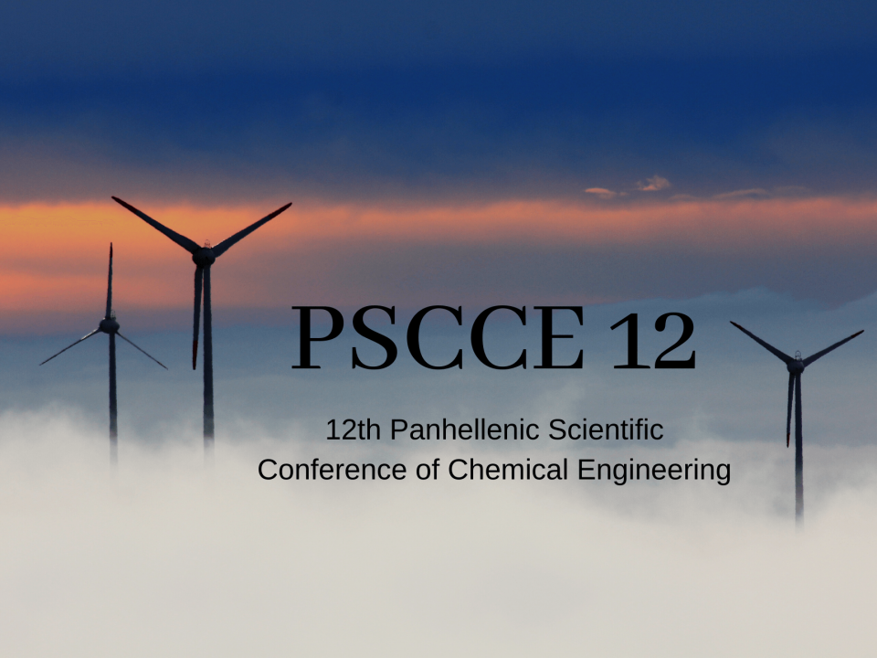PSCCE 12: Panhellenic Scientific Conference of Chemical Engineering
